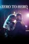 Nonton Film Zero to Hero (2023) Terbaru Nonton Film Zero to Hero (2023) Terbaru